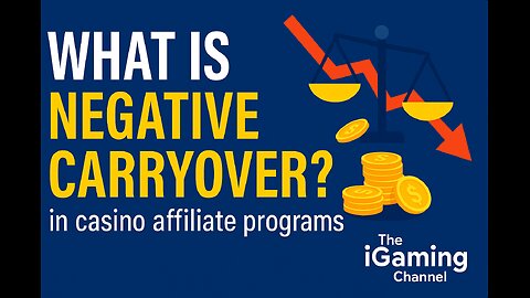 What is negative carryover in casino affiliate programs? iGaming Negative Carryover explained