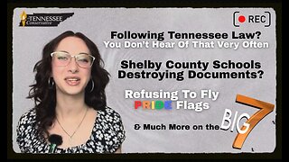 Following Tennessee Law? - You Don’t Hear That Very Often...Refusing To Fly Pride Flags...The BIG 7!