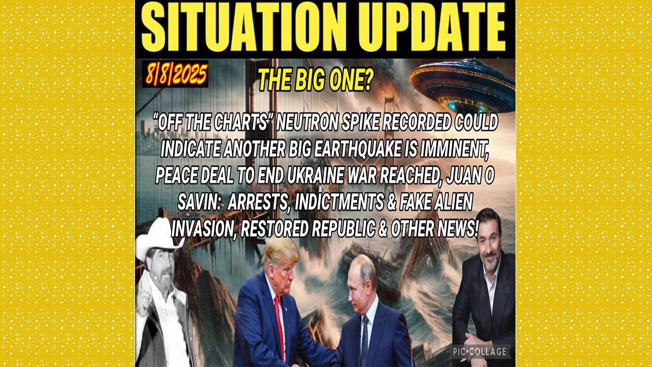 SG Anon. Juan O Savin ~ Situation Update 8/8/25 ~ Restored Republic > Judy Byington- Q+ White Hats