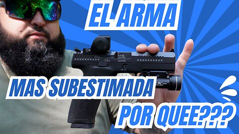 LA PISTOLA MAS SUBESTIMADA