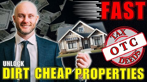 OTC Tax Deeds! Unlock Dirt Cheap Property Fast