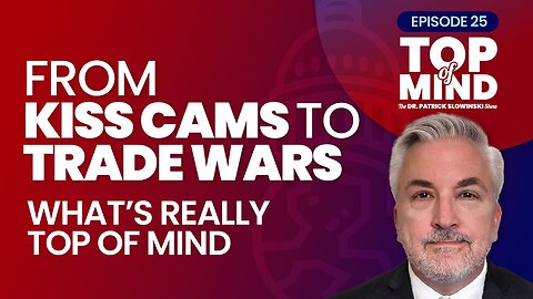 From Kiss Cams to Trade Wars: What’s Really Top of Mind