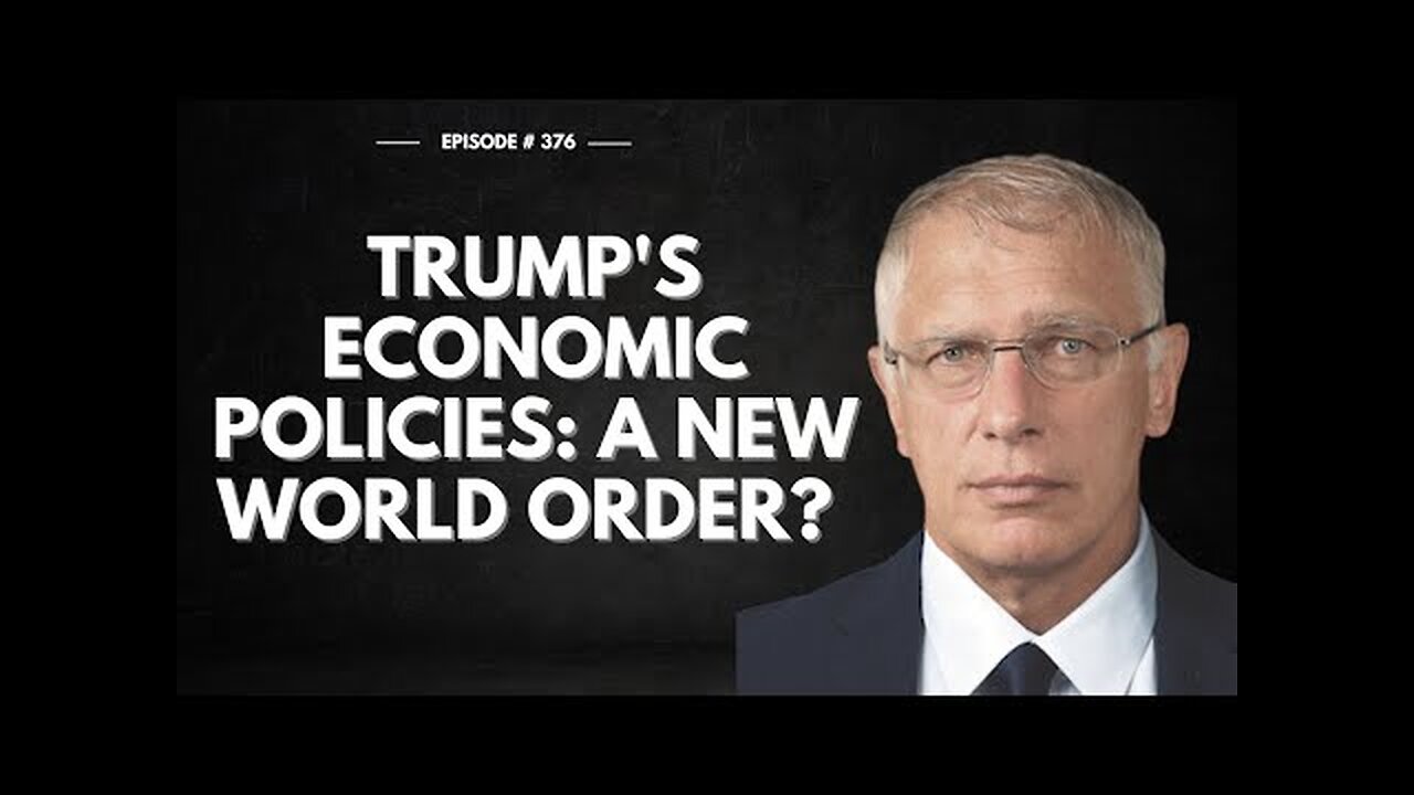 Trump's Economic Policies: A New World Order