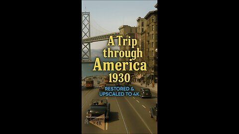 Vintage 1930s America Road Trip 🚗✨ Restored Color Footage Like Never Before!