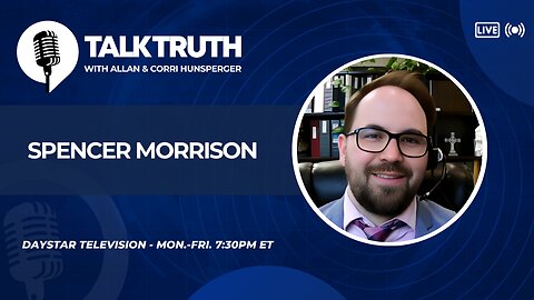 Talk Truth 05.07.25 - Spencer Morrison