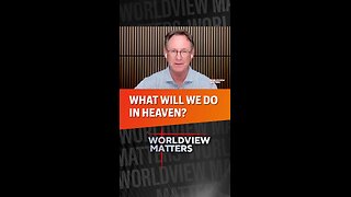 😇What Will We Do In Heaven?