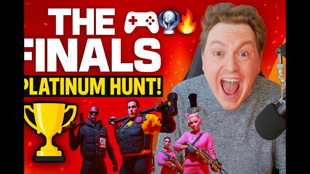 🎮 Playing THE FINALS With Viewers! 🏆 Chasing the Platinum Trophy! 🔥