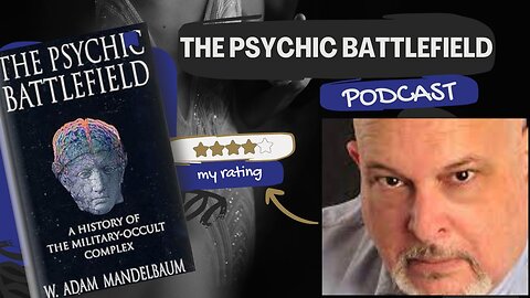 Podcast sobre "The Psychic Battlefield" de W Adam Mandelbaum