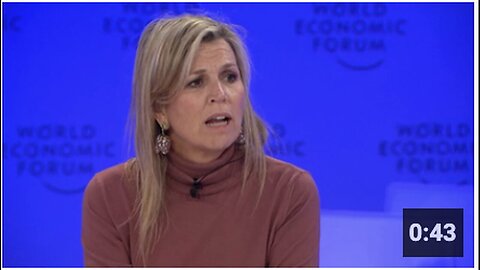 "Digital ID is Necessary," Queen Máxima of Netherlands Speaks at WEF's Davos Summit
