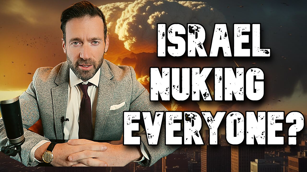 Will Israel Nuke Everyone?!