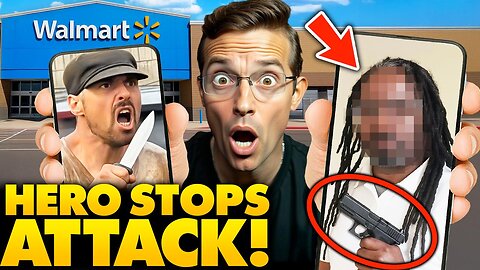 MIRACLE: Mass Stabbing Attack at Walmart STOPPED Cold By Christian With A Gun: Saved Dozens of Lives