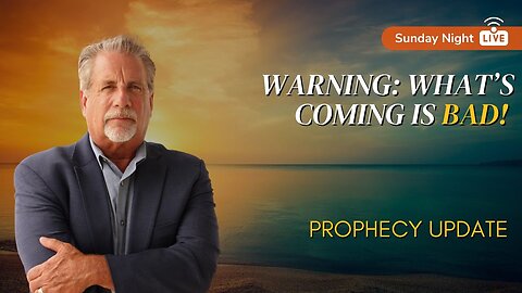 WARNING: What’s Coming Is Bad! | Prophecy Update with Pastor Tom Hughes