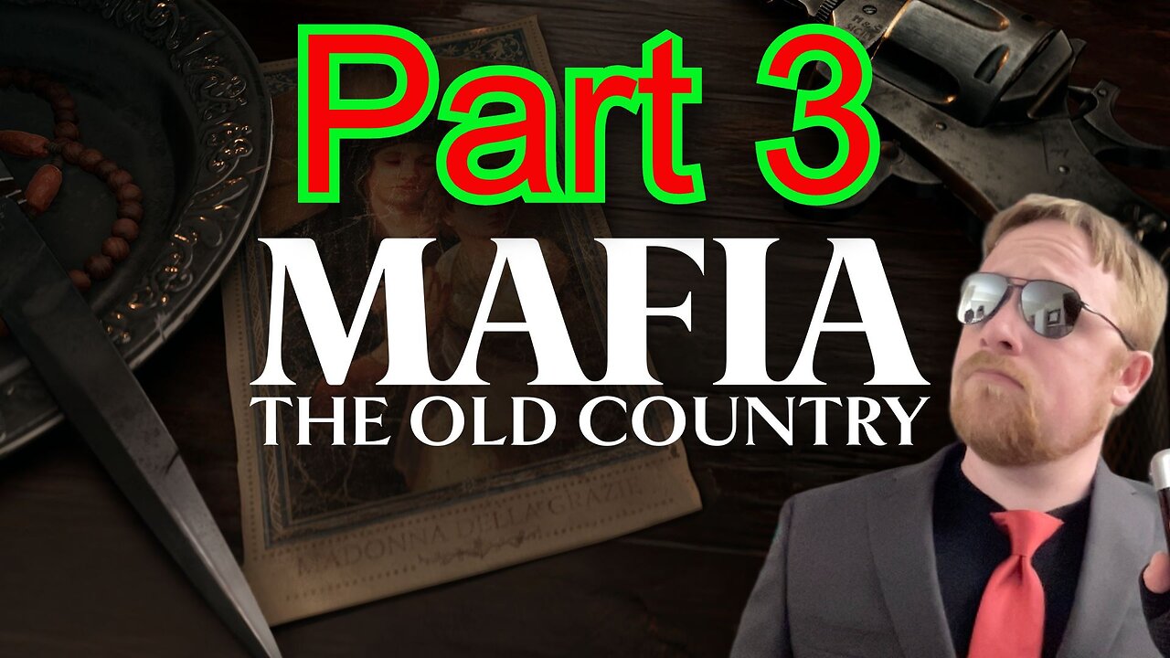 John Gets Gaming - Mafia: The Old Country, Part 3