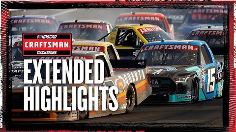 2025 NASCAR Truck Series at Watkins Glen International EXTENDED HIGHLIGHTS (4K)
