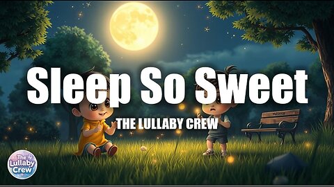 Sleep So Sweet