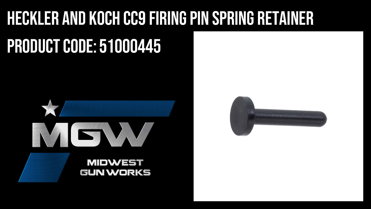 Heckler And Koch CC9 Firing Pin Spring Retainer - 51000445