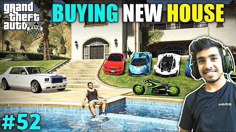 Time To Move On To New House | GTA V gameplay #52