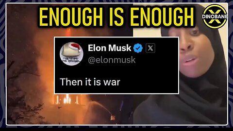 Elon Declares War.