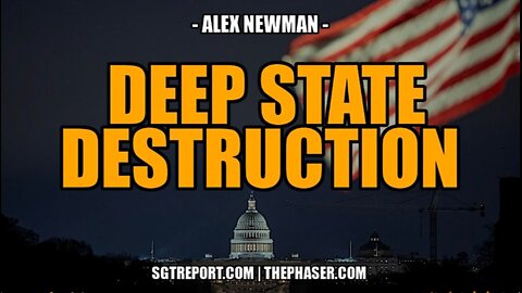 Deep State Destruction: From State "Education" to "Climate Change"