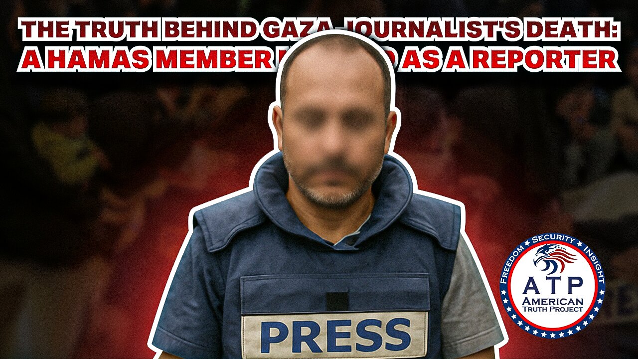 THE TRUTH BEHIND GAZA JOURNALIST'S DEATH: A HAMAS MEMBER MASKED AS A REPORTER