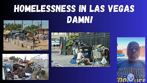 My 2 Cents Sunday Ep. 7: The Homelessness in Las Vegas!