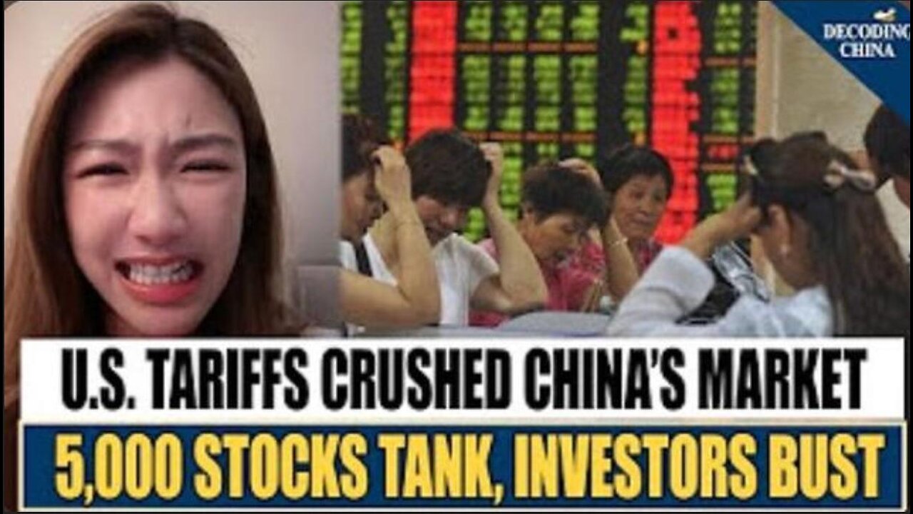 Chinese Cry as Stocks Crash & Tariffs Wipe Out Their Assets ~ Decoding China