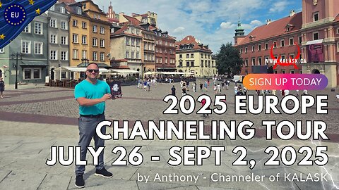 2025 Europe KALASK Channeling Tour