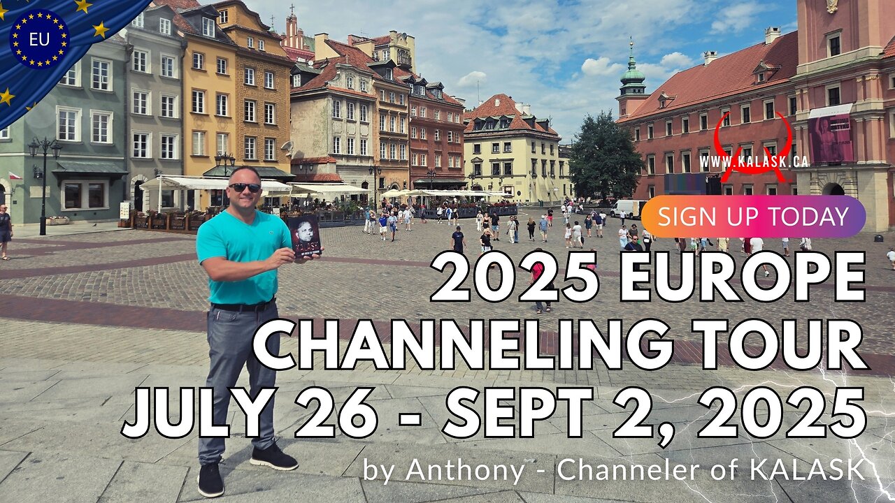 2025 Europe KALASK Channeling Tour