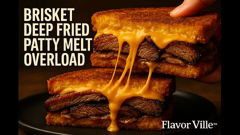 Brisket Deep Fried Patty Melt Overload | FlavorVille™ Viral Recipe