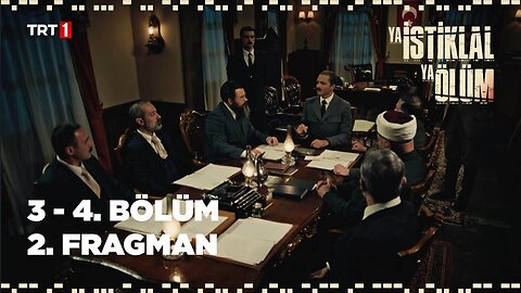 Avance 2 Capítulos 3 y 4 - Ya İstiklal Ya Ölüm