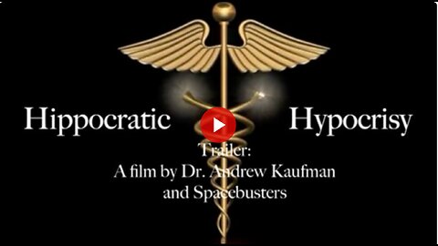 Trailer: Hippocratic Hypocricy