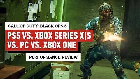 Call of Duty - Black Ops 6 - PS5 Pro vs PS5 vs Xbox Series X_S vs PC vx Xbox One Performance Review