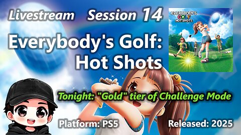 Everybody's Golf: Hot Shots (PS5) - Session 14 - Playing Gold tier of Challenge Mode