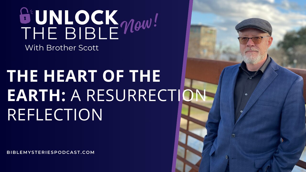 The Heart of the Earth: A Resurrection Reflection