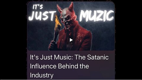 It's Just Music Part 1: The Satanic Influence Behind the Music Industry Exposed...