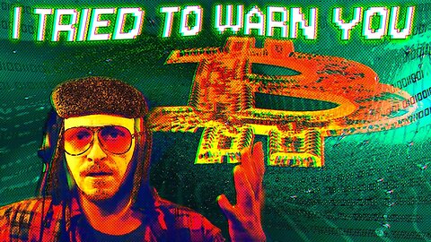 I TRIED TO WARN YOU ABOUT BITCOIN 💀