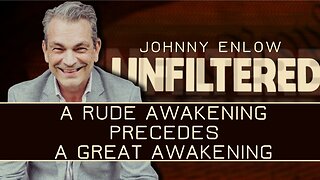 Johnny Enlow: A Great Awakening Is Being Preceded By This Rude Awakening | Feb 2 2026