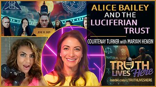 Alice Bailey and the Luciferian Trust with Courtenay Turner