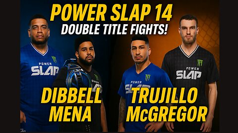 Power Slap 14: Dibbell vs Mena, Trujillo vs McGregor + Brice “Just Hands” Jones in Studio!
