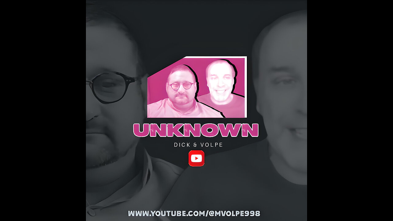 The Unknown Podcast – Episode 32
