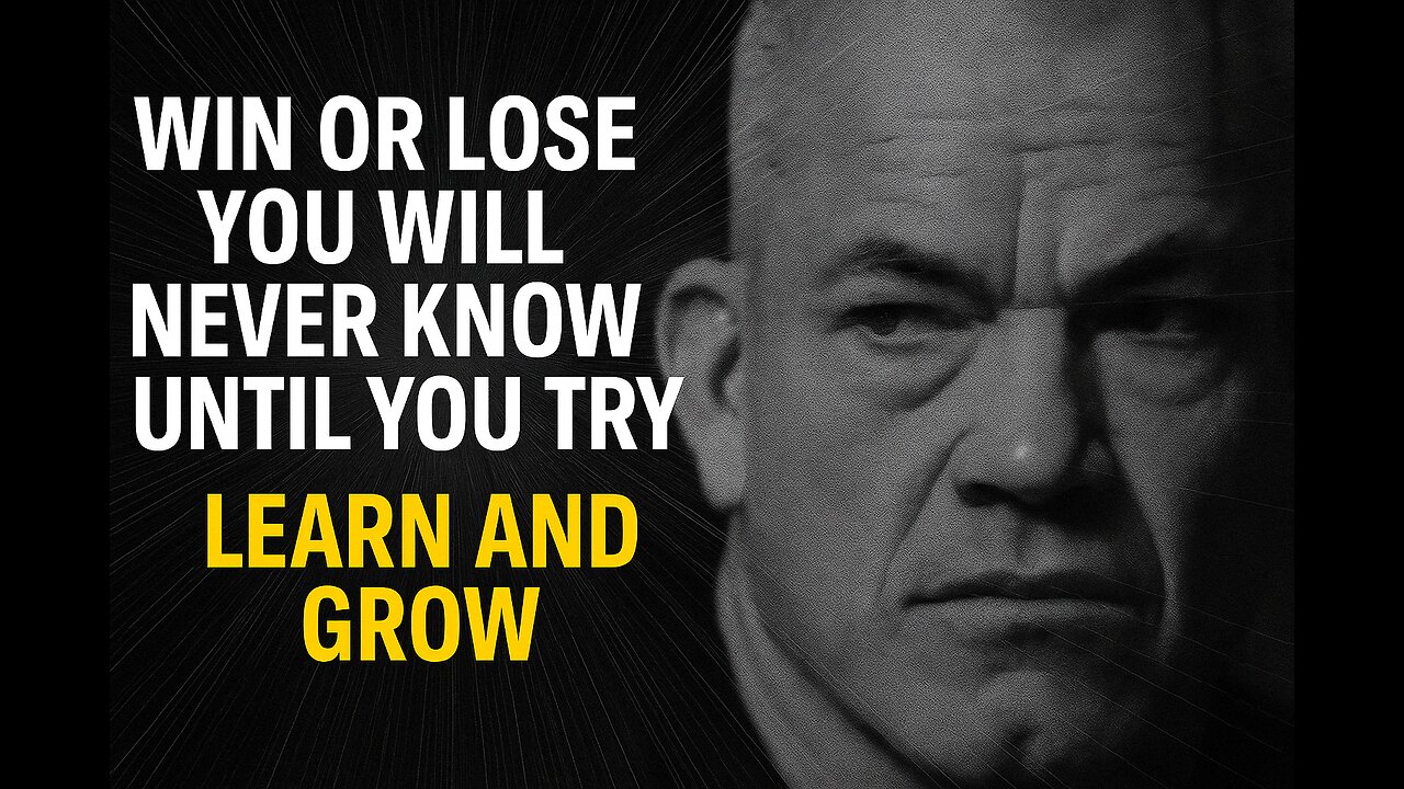 Win Or Lose You Will Never Know Until You Try | Learn And Grow #MotivationalQuotes #MindsetMatters