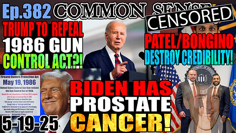 Ep.382 Joe Biden Has Advanced Prostate Cancer! Trump To Repeal 1986 Gun Control Act?