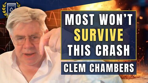 We're '8 Weeks Away at Best' From Cataclysmic Market Meltdown: Clem Chambers