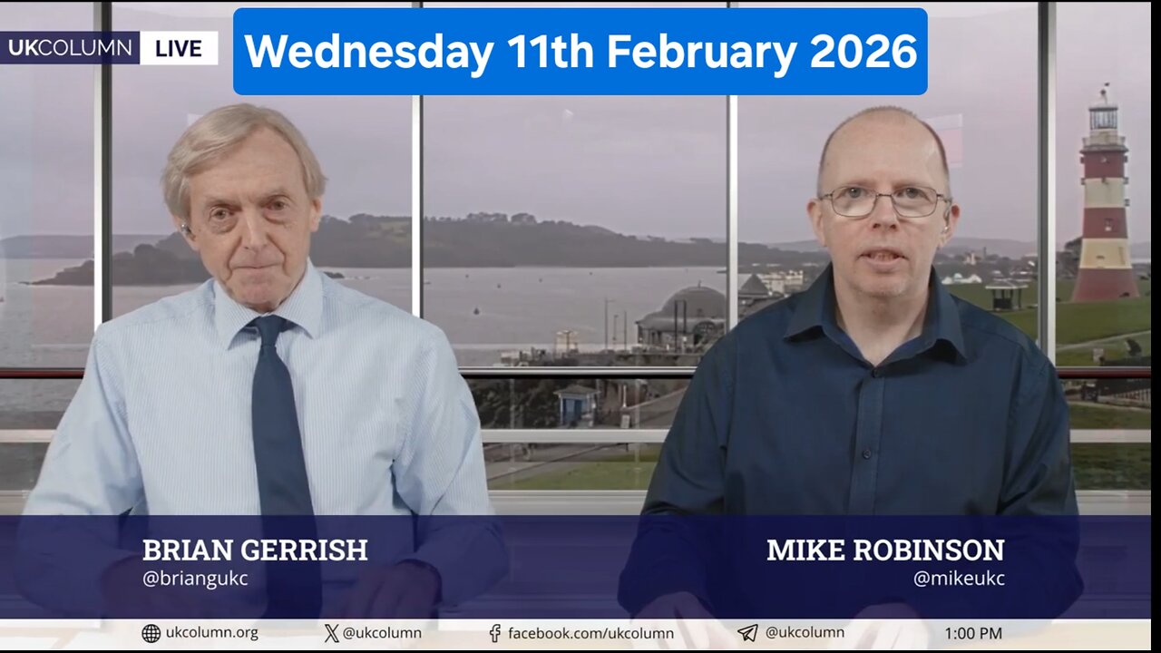 UK COLUMN NEWS, Wed 11th February 2026.