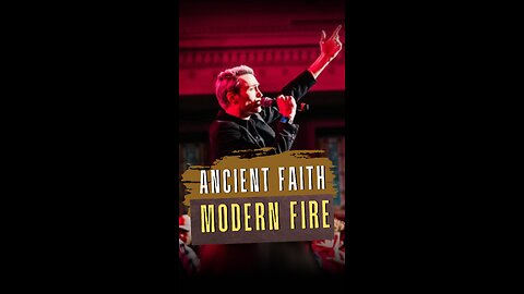 Ancient Faith, Modern Fire