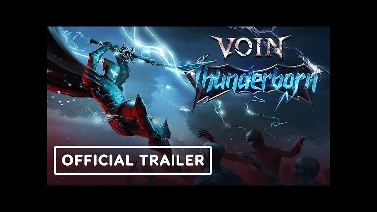 VOIN - Official Thunderborn Update Trailer