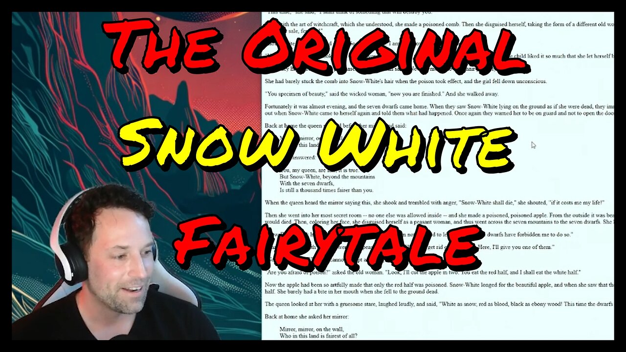The Original Snow White Fairytale - Brothers Grim