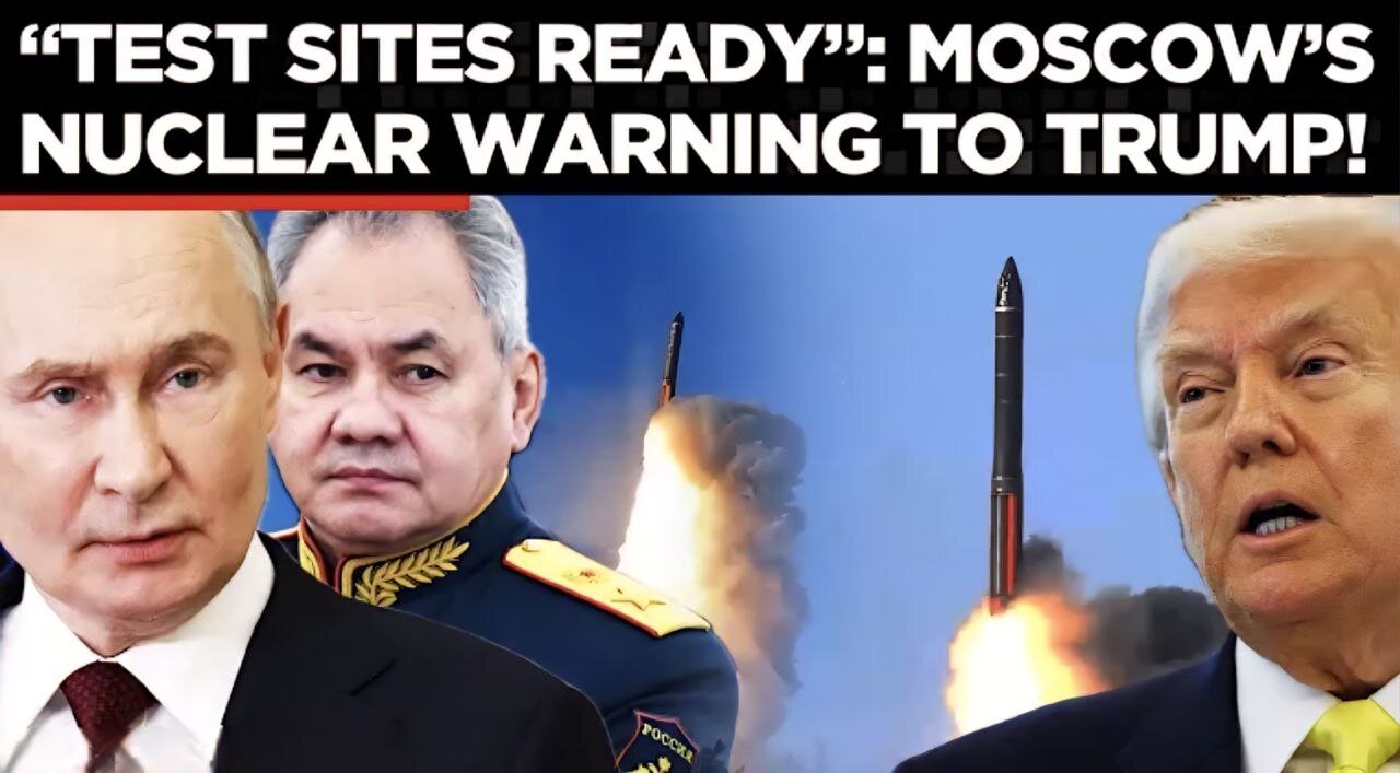 “Tests Are Ongoing…” KREMLIN WARNS U.S. After Trump’s Shift, Says Nuclear Sites Ready