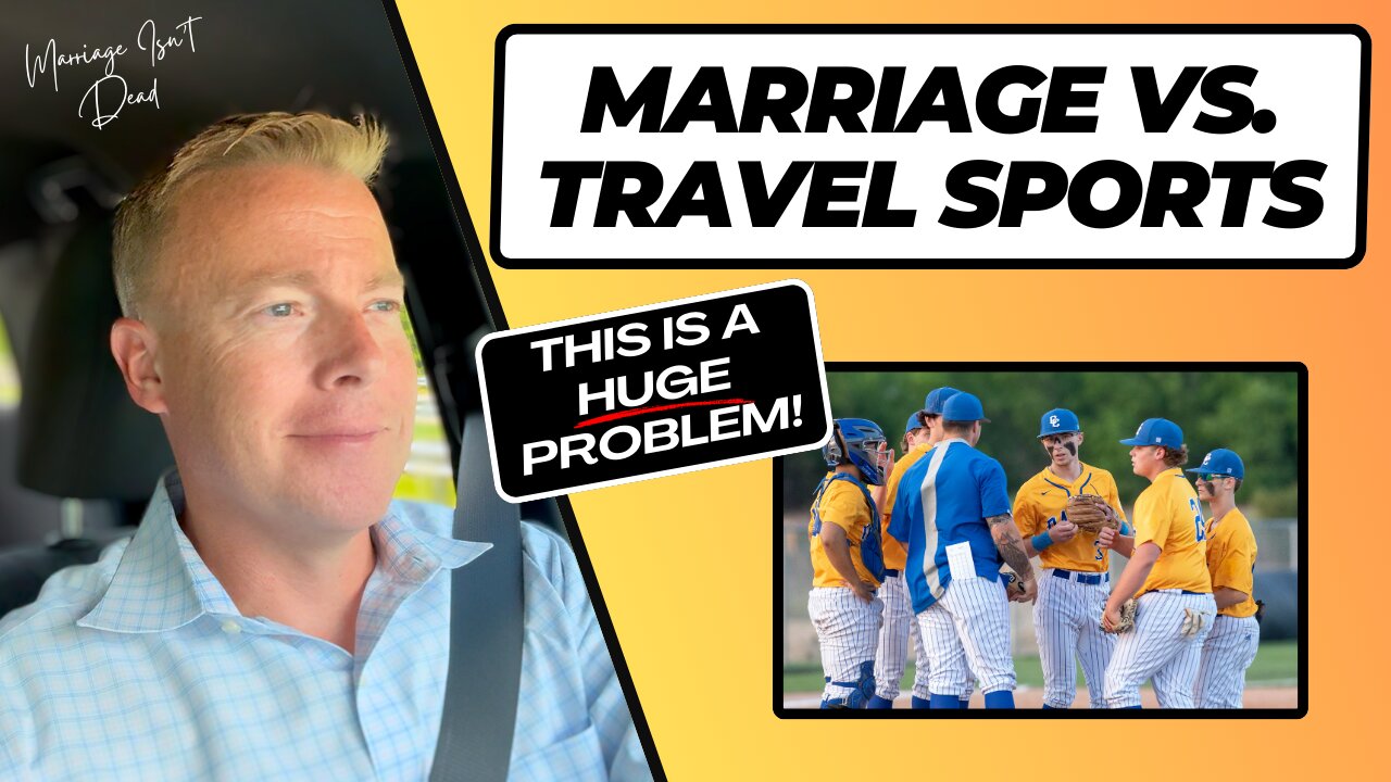 Travel Sports are Destroying Marriages!