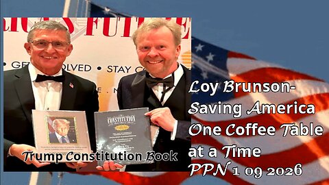 Loy Brunson- Saving America One Coffee Table at a Time!- PPN 1 09 2026